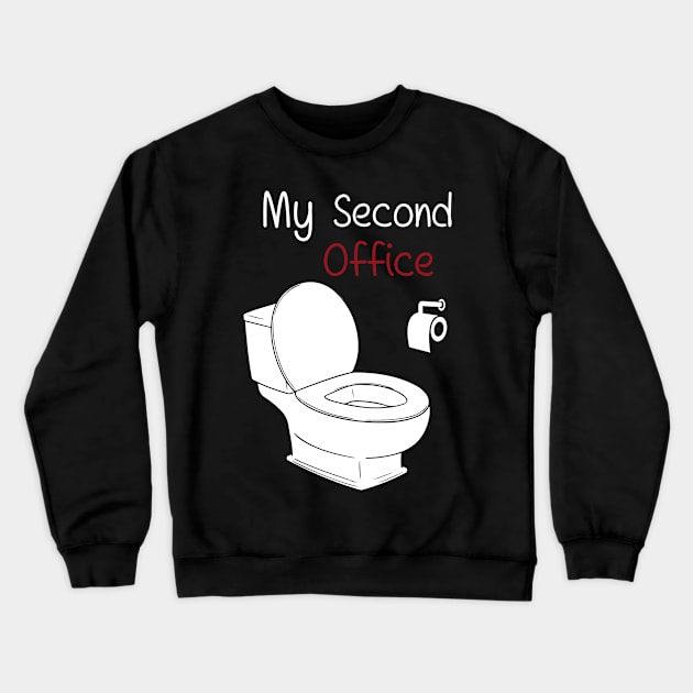 My Second Office Crewneck Sweatshirt by Cooldruck